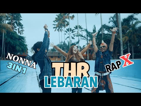 NONNA 3IN1 FEAT RAP X - THR LEBARAN