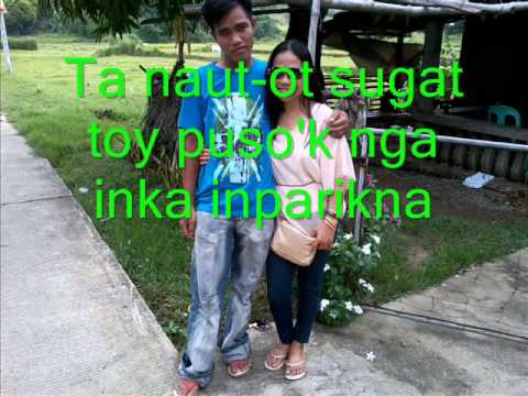 Gapu Ta Ay-Ayaten (With Ranches Wyeth) (Ilocano Song With Lyrics) By: Renier Catayna