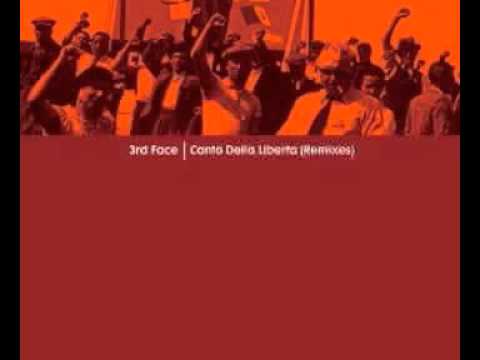 3rd Face - Canto Della Liberta