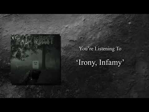 Ghost In Decay - Irony, Infamy