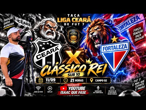 CEARÁ X FORTALEZA - LIGA CEARÁ DE FUT 7