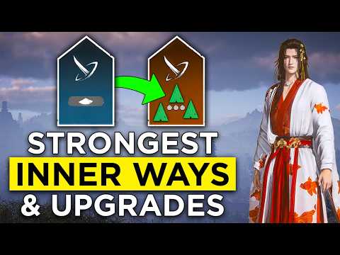 Double your Damage with these Inner Ways & their Upgrades - Where Winds Meet
