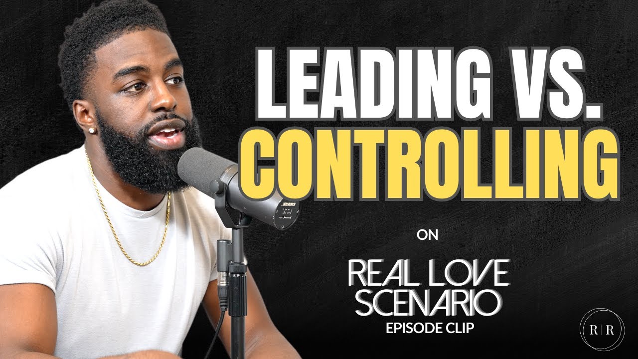 Leading Vs Controlling: What A Man Leading In A Relationship Looks Like - RLS
