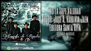 Relámpago TropiNorteño - No La Supe Valorar || Vídeo Lyrics || (Album 2018)