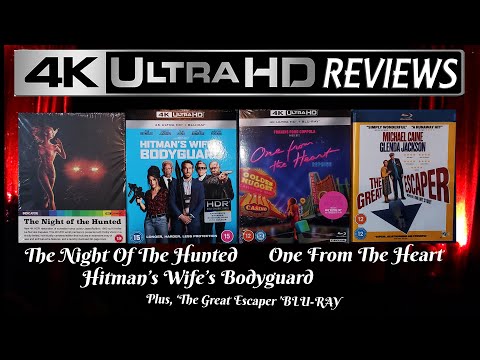 4K REVIEWS: THE NIGHT OF THE HUNTED + ONE FROM THE HEART + HITMAN'S WIFE'S BODYGUARD & GREAT ESCAPER