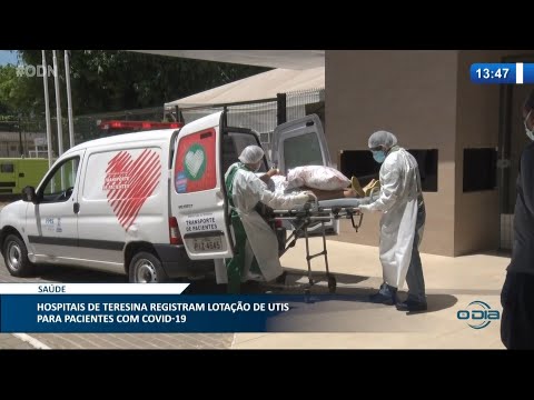 Hospitais de Teresina registram lotação de UTIs para pacientes com Covid-19 10 03 2021
