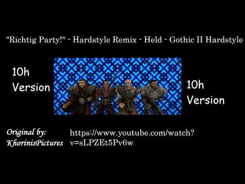 [10 hours] "Richtig Party!" - Hardstyle Remix - Held - Gothic II 10h HQ