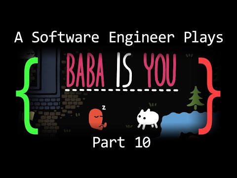 A Software Engineer Plays Baba Is You (Part 10)