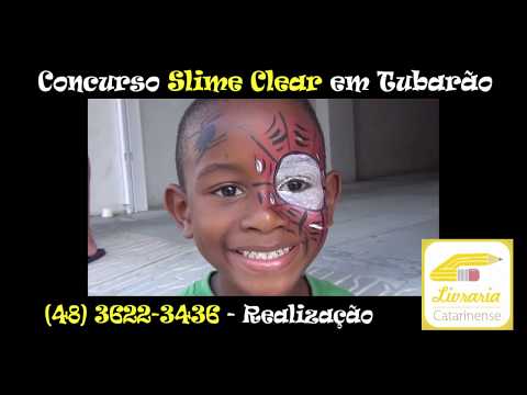 Slime Clear 2019 em Tubarão