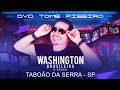 Washington Brasileiro (DVD Tome Piseiro Ao Vivo) Em São Paulo - SP