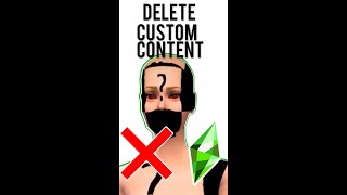 Remove Custom Content ~ The Sims 4