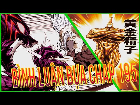 One punch man|| Bình luận cực khắm chap 195