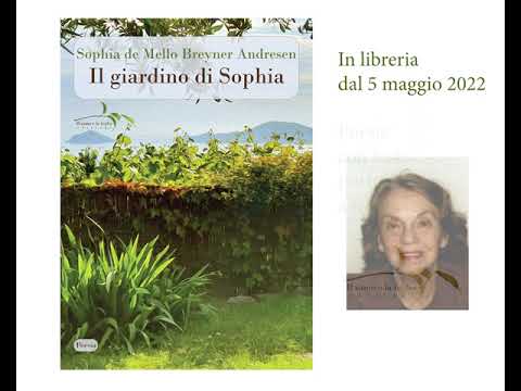 “Il giardino di Sophia”, Sophia de Mello Breyner Andresen, Il ramo e la foglia edizioni