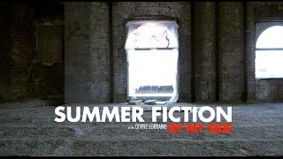 Summer Fiction- By My Side [Live at The Divine Lorraine]