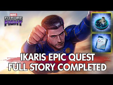 IKARIS Full Eternals Epic Quest Story Completed - MARVEL Future Fight