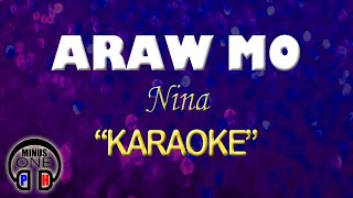 ARAW MO - Nina (KARAOKE) Original Key