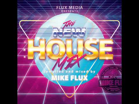 The New House Mix