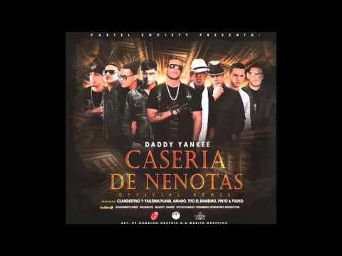 Casería De Nenotas (Official Remix)  -  Daddy Yankee Ft Plan B, Tito El Bambino Y Más
