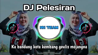 Download lagu DJ PELESIRAN FULL BASS 2024 REMIX TERBARU mp3 Download lagu DJ PELESIRAN FULL BASS 2024 REMIX TERBARU mp3