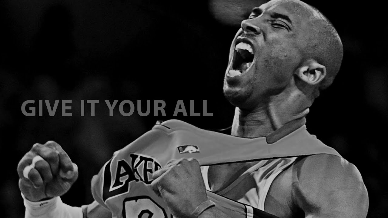 GIVE IT YOUR ALL - Best Motivational Speech by Kobe Bryant