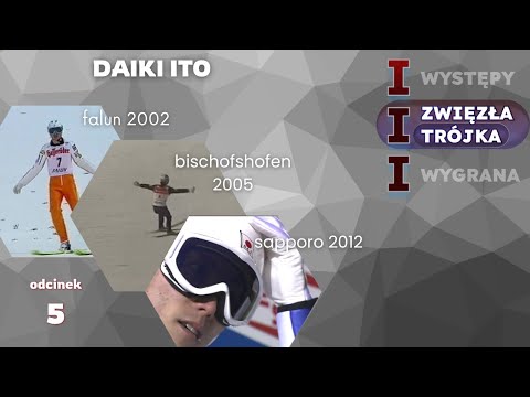 ZWIĘZŁA TRÓJKA #5 - Daiki Ito