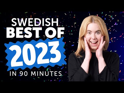 Learn Swedish in 90 minutes - The Best of 2023