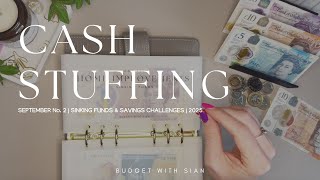 SEPTEMBER No.2 2025 | CASH STUFFING UK | £225 | Savings | Sinking Funds | UK Cash Budgeter