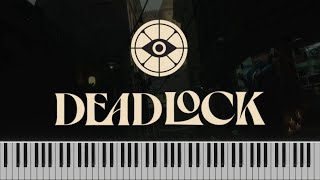 Deadlock Main Theme - Piano Arrangement