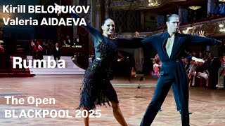 Kirill Belorukov - Valeria Aidaeva | The Open Blackpool 2025 | Rumba | Professional Latin