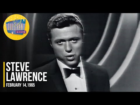 Steve Lawrence "Where Can I Go" on The Ed Sullivan Show