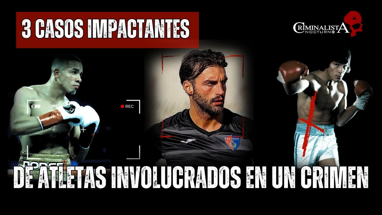 Atletas envueltos en un crimen Parte 2 | Criminalista Nocturno