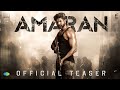 Amaran Official Teaser Sivakarthikeyan Rajkumar GV Prakash Kamal Haasan R Mahendran
