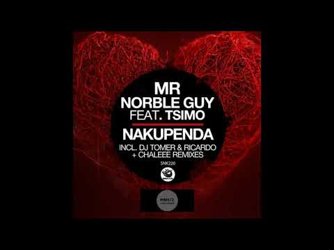 Mr Norble Guy, Tsimo _ Nakupenda (Dj Tomer & Ricardo Phoenix Remix)