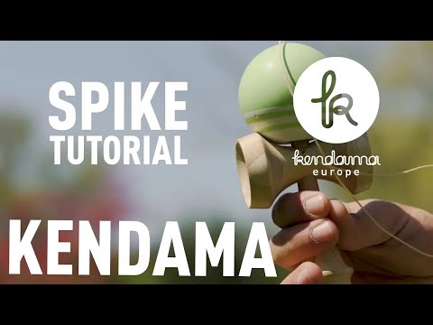 Kendama Spike - Kendama Europe Tutorial