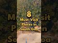 8 Must Visit Places In South Goa Places To Visit In South Goa Southgoa Goashorts