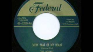 ROYALS  Every Beat of my Heart  FEB '52