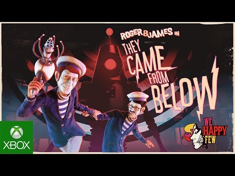 We Happy Few: James & Roger in "They Came From Below" - Launch Trailer