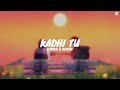 Kadhi Tu Song - lofi ( Slowed reverb ) Marathi lofi |  SM CREATION