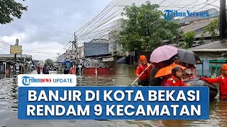 Banjir di Kota Bekasi Rendam 9 Kecamatan, Ketinggian Air Capai 1,5 Meter, Terparah di Pondok Gede