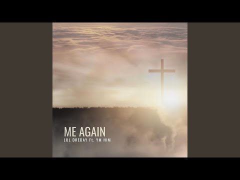 Me Again (feat. YM HIM)