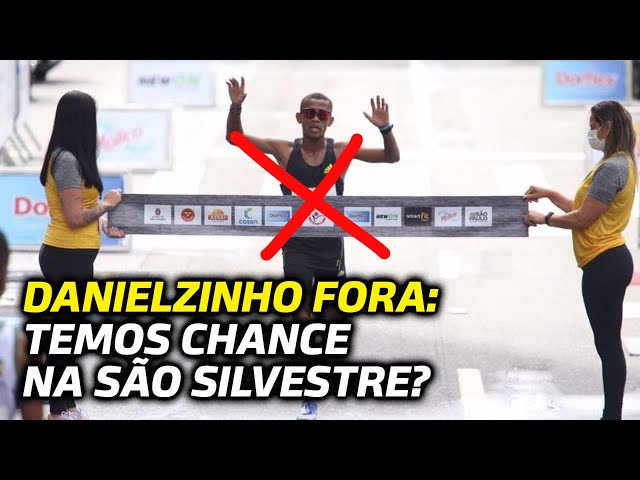DANIELZINHO FORA DA SÃO SILVESTRE. Temos chances de vencer a prova?