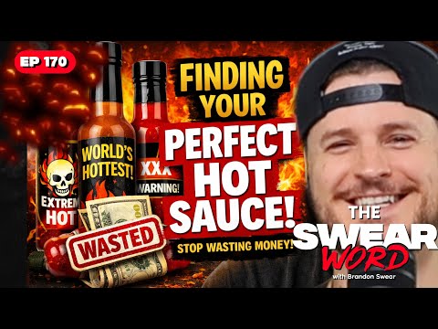 🔥 Finding “Your” Heat: How to Choose the Right Hot Sauce Without Wasting Money 🌶️ | TSW: Ep 170