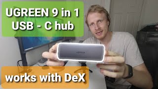 UGREEN 9 in 1 USB-C Hub that works with Samsung DeX.