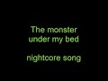 Nightcore- The monster under my bed song [FNAF ...