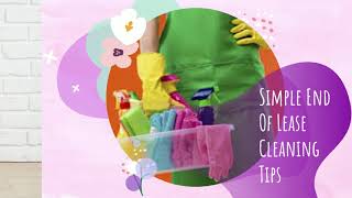 Simple End Of Lease Cleaning Tips