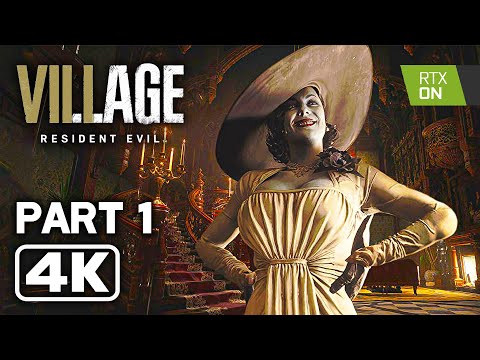 RESIDENT EVIL 8 VILLAGE Gameplay Walkthrough Part 1 FULL GAME (4K 60FPS)
