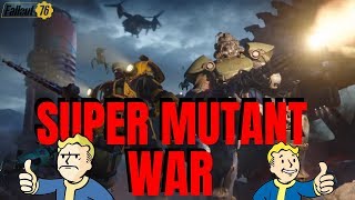 Fallout 76 (Part 29) SUPER MUTANT WAR (HIGH LEVELS) + CANNON WEAPON?!?!