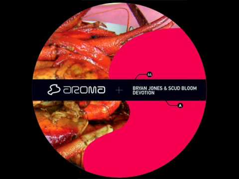 Bryan Jones & Scud Bloom - Devotion - Aroma