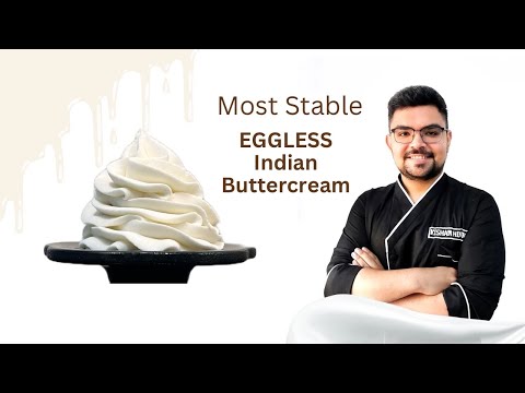 EGGLESS Indian Buttercream | FULL PROFESSIONAL RECIPE | Crazy Chef Kishan #recipe #buttercream #new