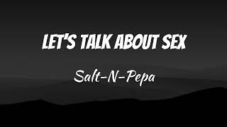 Salt N Pepa - Let&#39;s talk about sex (Lyrics Video)